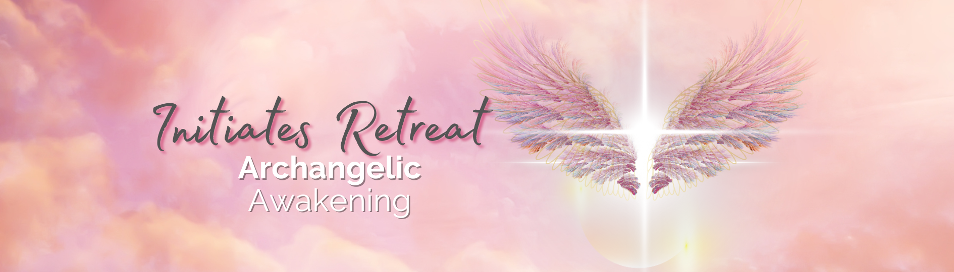 Initiates Retreat Archangelic Awakening